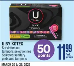 Jean Coutu U BY KOTEX Selected sanitary pads and tampons offer