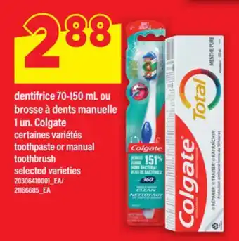 Maxi DENTIFRICE 70-150 ML OU BROSSE À DENTS MANUELLE 1 UN. COLGATE | TOOTHPASTE OR MANUAL TOOTHBRUSH offer