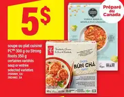 Maxi SOUPE OU PLAT CUISINÉ PC, 300 G OU STRONG ROOTS 350 G | SOUP OR ENTRÉE offer