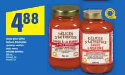 Maxi SAUCE POUR PÂTES DÉLICES D'AUTREFOIS | PASTA SAUCE, 700 mL offer