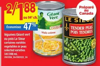 Maxi LÉGUMES GÉANT VERT OU POIS LE SIEUR | VEGETABLES OR PEAS, 341/398 ML offer