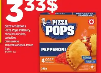 Maxi PIZZAS COLLATIONS PIZZA POPS PILLSBURY | PIZZA SNACKS, 4 un offer