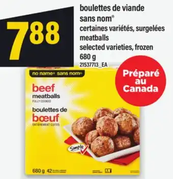 Maxi BOULETTES DE VIANDE SANS NOM | MEATBALLS, 680 G offer