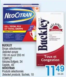 Uniprix BUCKLEY Sirops sélectionnés /Selected syrups NEOCITRAN Produits sélectionnés /Selected products offer