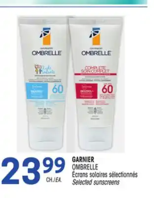 Uniprix GARNIER OMBRELLE Écrans solaires sélectionnés/Selected sunscreens offer