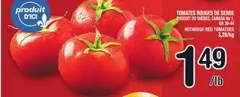 Marche Ami TOMATES ROUGES DE SERRE | HOTHOUSE RED TOMATOES offer