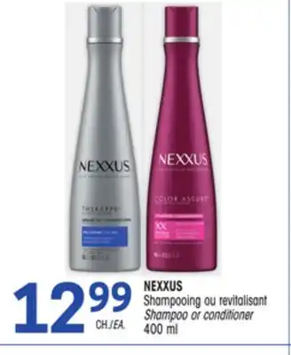 Uniprix NEXXUS Shampooing ou revitalisant /Shampoo or conditioner offer