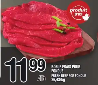 Marche Ami BOEUF FRAIS POUR FONDUE | FRESH BEEF FOR FONDUE offer