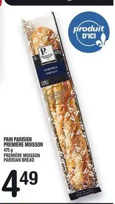 Marche Ami PAIN PARISIEN PREMIÈRE MOISSON | PREMIÈRE MOISSON PARISIAN BREAD offer