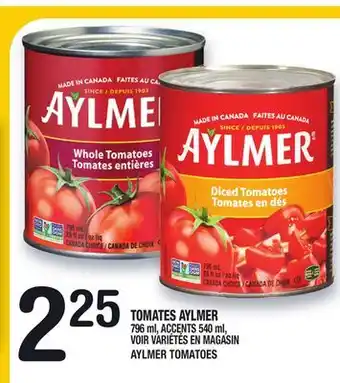 Marche Ami TOMATES AYLMER | AYLMER TOMATOES offer