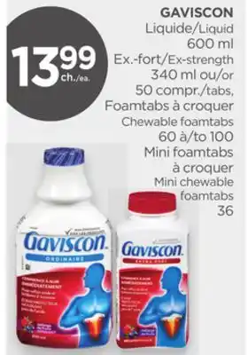 Proxim GAVISCON Ex-strength Chewable foamtabs Mini chewable foamtabs offer