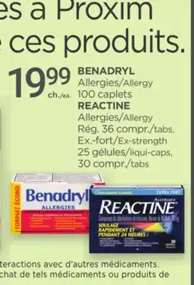 Proxim BENADRYL, REACTINE offer