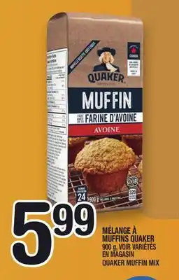 Marche Ami MÉLANGE À MUFFINS QUAKER | QUAKER MUFFIN MIX offer