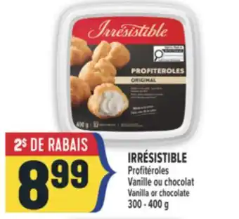 Marché Adonis IRRÉSISTIBLE Profitéroles Vanille ou chocolat | Vanilla or chocolate offer