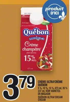 Marche Ami CRÈME ULTRA'CRÈME QUÉBON | QUÉBON ULTRA'CREAM CREAM offer