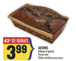 Marché Adonis ADONIS GÂTEAU 4 QUARTS | POUND CAKE offer