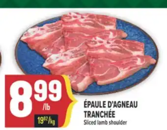 Marché Adonis ÉPAULE D'AGNEAU TRANCHÉE | SLICED LAMB SHOULDER offer