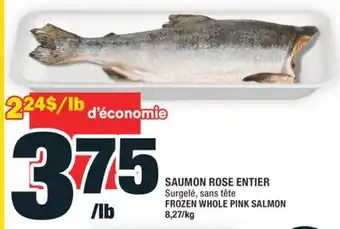 Super C SAUMON ROSE ENTIER | FROZEN WHOLE PINK SALMON offer