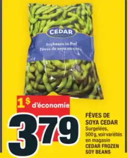 Super C FÈVES DE SOYA CEDAR | CEDAR FROZEN SOY BEANS offer