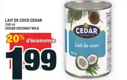 Super C LAIT DE COCO CEDAR | CEDAR COCONUT MILK offer