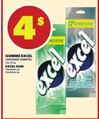 Provigo GOMME EXCEL, 75/77 G offer