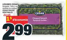 Super C LÉGUMES CEDAR | CEDAR FROZEN VEGETABLES offer