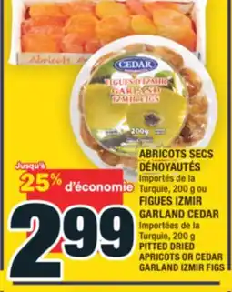 Super C ABRICOTS SECS DÉNOYAUTÉS | PITTED DRIED APRICOTS offer