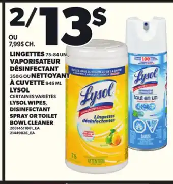 Provigo LINGETTES, 75-84 UN. VAPORISATEUR DÉSINFECTANT, 350 G OU NETTOYANT À CUVETTE, 946 ML LYSOL offer