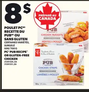 Provigo POULET PC RECETTE DU PUB OU SANS GLUTEN, 600/700 G offer