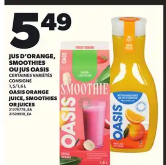 Provigo JUS D'ORANGE, SMOOTHIES OU JUS OASIS, 1.5/1.6 L offer