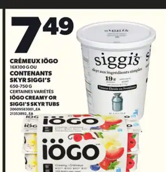 Provigo CRÉMEUX IÖGO, 16X100 G CONTENANTS SKYR SIGGI'S, 650-750 G offer