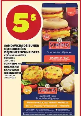 Provigo SANDWICHS DÉJEUNER OU BOUCHÉES DÉJEUNER SCHNEIDERS, 204-288 G offer