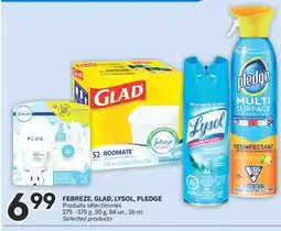 Brunet FEBREZE, GLAD, LYSOL, PLEDGE Produits sélectionnés offer