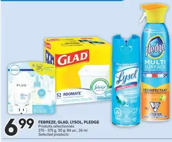 Brunet FEBREZE, GLAD, LYSOL, PLEDGE Produits sélectionnés offer