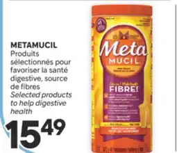 Brunet METAMUCIL Produits sélectionnés pour favoriser la santé digestive, source de fibres offer