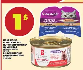 Provigo NOURRITURE POUR CHATS PC NUTRITION PREMIÈREMCMC OU WHISKAS, 75/85 G offer