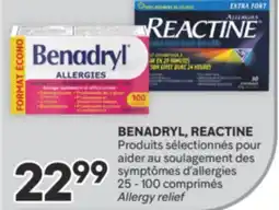 Brunet BENADRYL, REACTINE Produits sélectionnés pour aider au soulagement des symptômes d'allergies offer