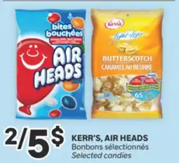 Brunet KERR'S, AIR HEADS Bonbons sélectionnés offer