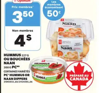 Provigo HUMMUS, 227 G OU BOUCHÉES NAAN, 200 G PC offer