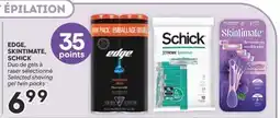 Brunet EDGE, SKINTIMATE, SCHICK Duo de gels à raser sélectionné offer