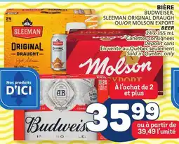 Marché Bonichoix BUDWEISER, SLEEMAN ORIGINAL DRAUGH OR MOLSON EXPORT BEER offer