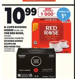 Provigo K-CUPS KICKING HORSE, 10 UN. OU THÉ RED ROSE, 216 UN offer