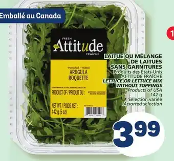 Marché Bonichoix ATTITUDE FRAÎCHE LETTUCE OR LETTUCE MIX WITHOUT TOPPINGS offer