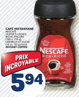 Marché Bonichoix NESCAFÉ TASTER'S CHOICE, RICHE, ENCORE (100 to 170 g), (16 or 18 sachets) INSTANT COFFEE offer