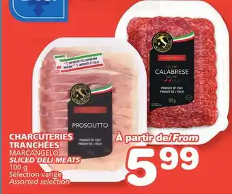 Marches Tradition MARCANGELO SLICED DELI MEATS offer