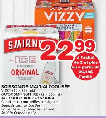 Marches Tradition VIZZY (12 x 355 mL) OR SMIRNOFF ICE (12 x 330 mL) ALCOHOLIC MALT BEVERAGE offer