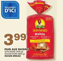 Marches Tradition SUN-MAID (450 g) OR POM (600 g) RAISIN BREAD offer