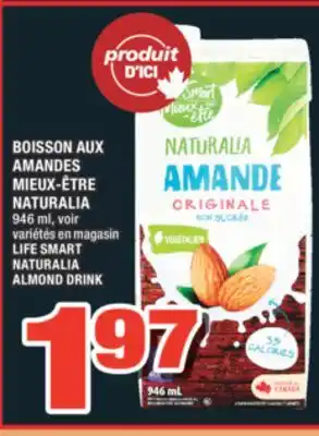 Super C BOISSON AUX AMANDES MIEUX-ÊTRE NATURALIA | LIFE SMART NATURALIA ALMOND DRINK offer