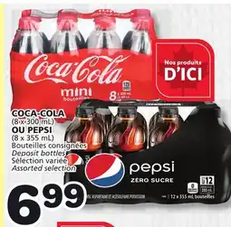 Marches Tradition COCA-COLA COCA-COLA (8 x 300 mL) (8 x 300 mL) OU PEPSI ((8 x mL offer