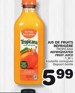 Marches Tradition TROPICANA REFRIGERATED FRUIT JUICE offer